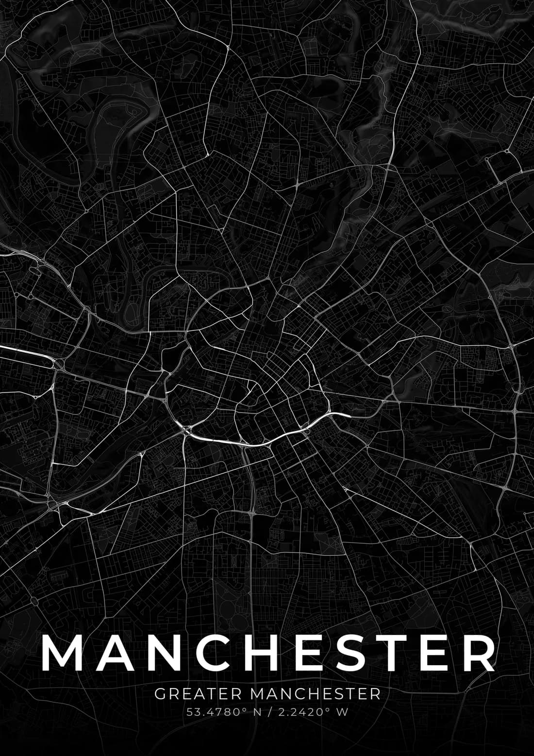 A map artwork of Manchester: the whole city as a dense white street network on pure black, edge to edge, with the main roads running out from the centre like spokes.